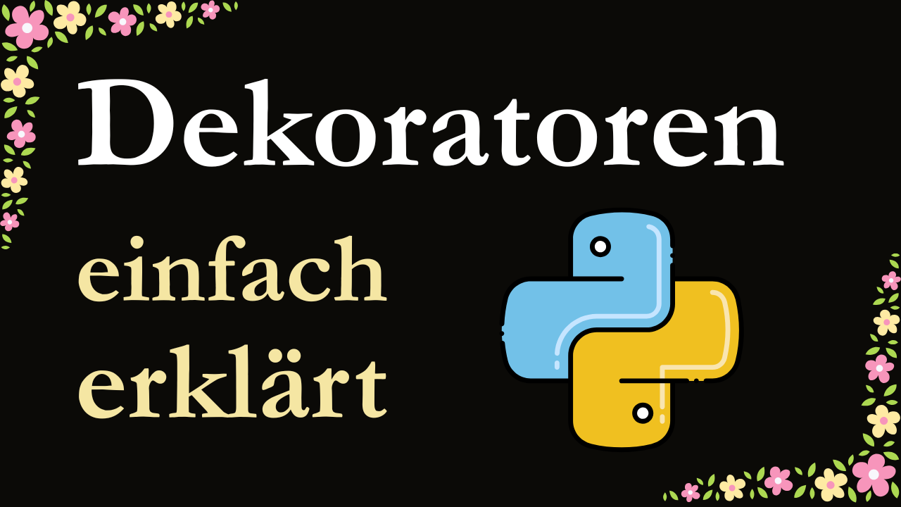Thumbnail mit Text "Dekoratoren einfach erklärt"
